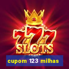 cupom 123 milhas